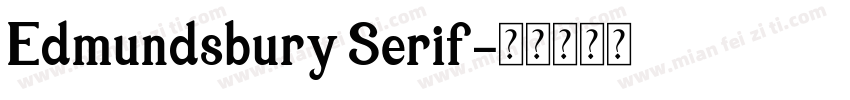 Edmundsbury Serif字体转换